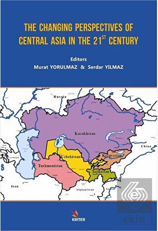 The Changing Perspectives of Central Asia in the 2