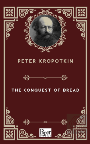 The Conquest of Bread