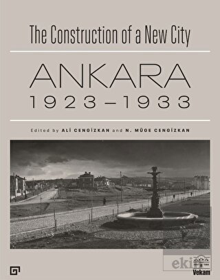 The Construction of a New City Bir Şehir Kurmak: A