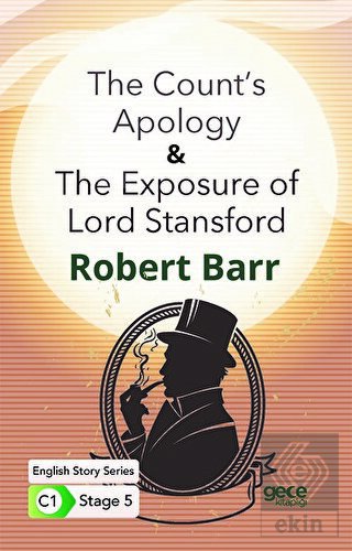The Count\'s Apology - The Exposure of Lord Stansfo