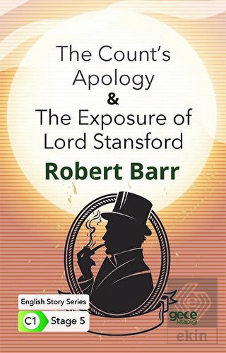 The Count\'s Apology - The Exposure of Lord Stansfo