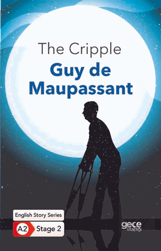The Cripple - İngilizce Hikayeler A2 Stage 2