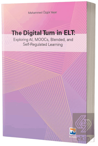 The Digital Turn in Elt