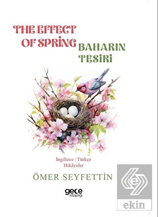 The Effect of Spring - Baharın Tesiri