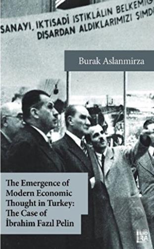 The Emergence of Modern Economic Thought in Turkey
