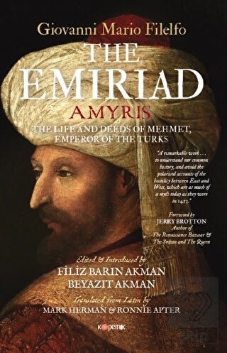 The Emiriad The Life And Deeds Of Mehmet, Emperor 