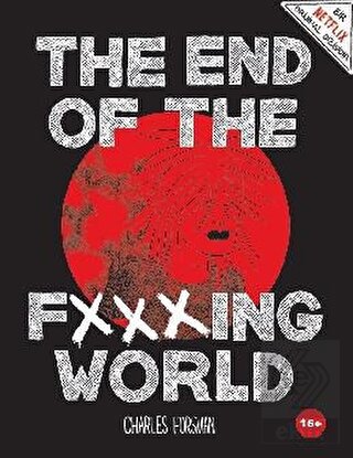 The End of The Fxxxing World