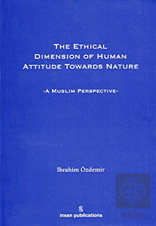 The Ethical Dimension Of Human Attitude Towards Na