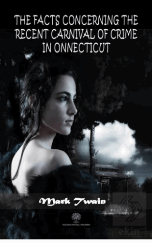 The Facts Concerning The Recent Carnival Of Crime