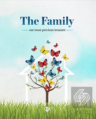 The Family Our Most Precious Treasure (Ailemiz En
