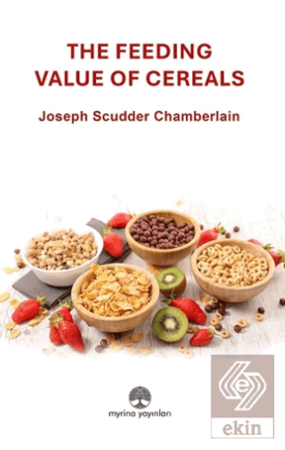 The Feeding Value of Cereals