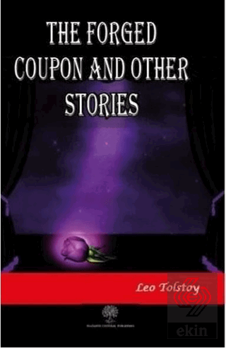 The Forged Coupon and Other Stories