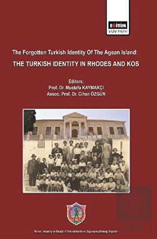 The Forgotten Turkish Identity of the Aegean Islan