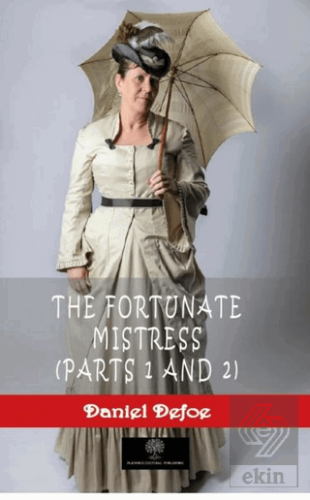 The Fortunate Mistress (Parts 1 and 2)