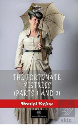 The Fortunate Mistress (Parts 1 and 2)