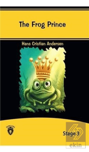 The Frog Prince İngilizce Hikayeler Stage 3