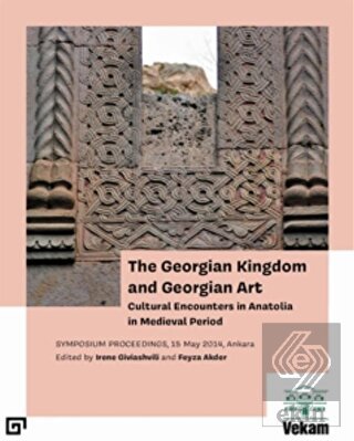 The Georgian Kingdom and Georgian Art