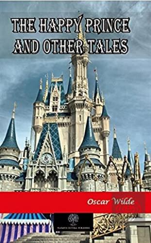 The Happy Prince and Other Tales