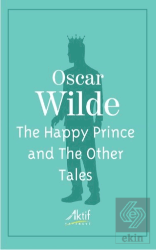 The Happy Prince and The Other Tales