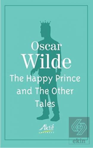 The Happy Prince and The Other Tales