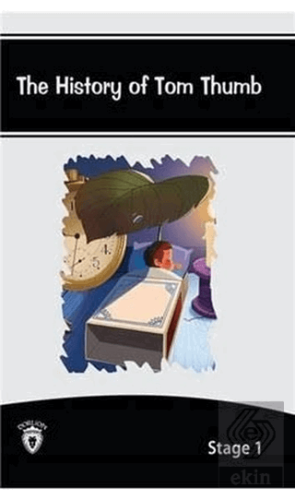 The History Of Tom Thumb İngilizce Hikayeler Stage