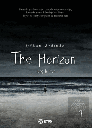 The Horizon - Ufkun Ardında 1