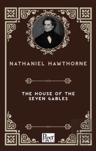 The House Of The Seven Gables