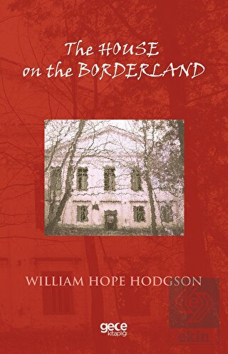 The House on the Borderland