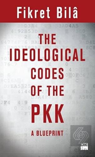 The Ideological Codes Of The PKK A Blueprint