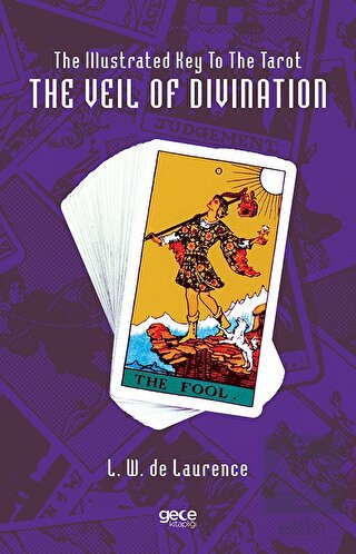 The Illustrated Key To The Tarot The Veil Of Divin