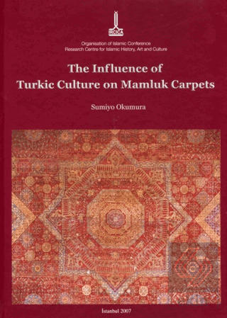 The Influence of Turkic Culture on Mamluk Carpets
