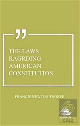 The Laws Ragrding American Constitution