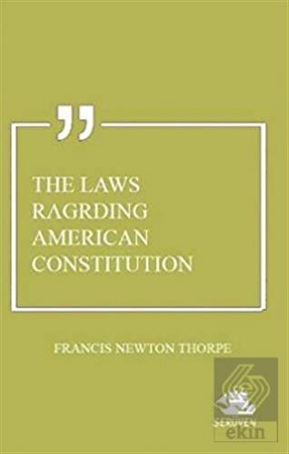 The Laws Ragrding American Constitution