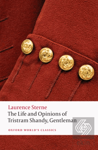 The Life and Opinions Of Tristram Shandy, Gentleman