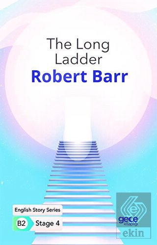 The Long Ladder - İngilizce Hikayeler B2 Stage 4