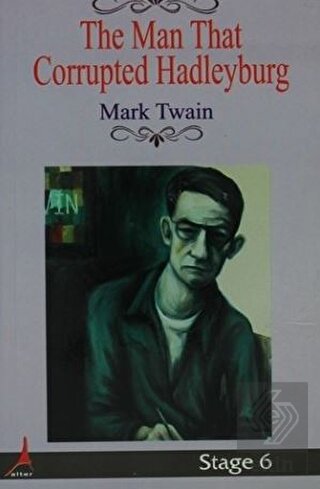 The Man That Corrupted Hadleyburg