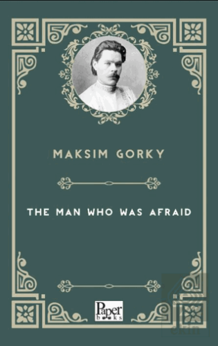 The Man Who Was Afraid