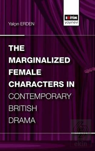 The Marginalized Female Characters in Contemporary