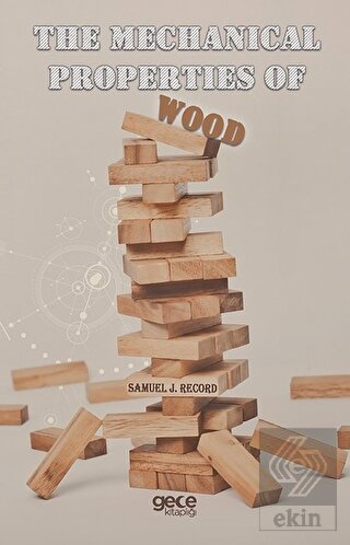 The Mechanical Properties of Wood