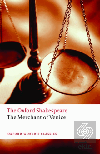 The Merchant Of Venice: The Oxford Shakespeare