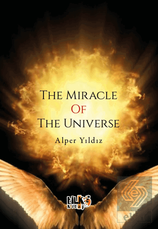 The Miracle Of The Universe