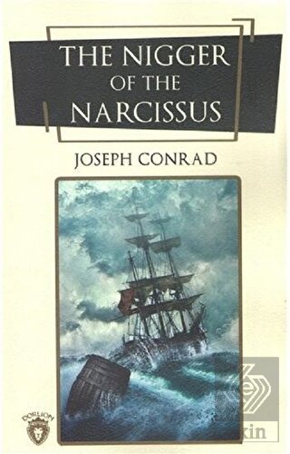 The Nigger Of The Narcissus (İngilizce Roman)