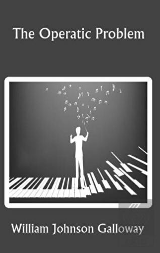 The Operatic Problem