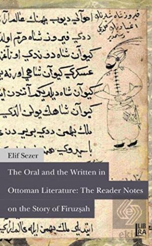 The Oral and The Written in Ottoman Literature: Th