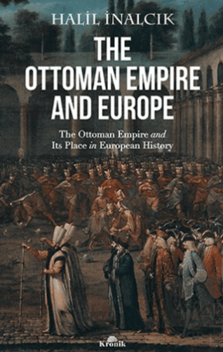The Ottoman Empire and Europe