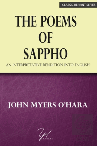 The Poems of Sappho & An Interpretative Rendition into English