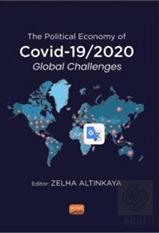 The Political Economy of COVID-19/2020 Global Chal