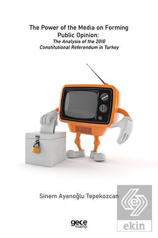 The Power of the Media on Forming Public Opinion T