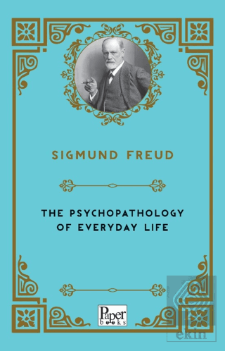 The Psychopathology of Everyday Life