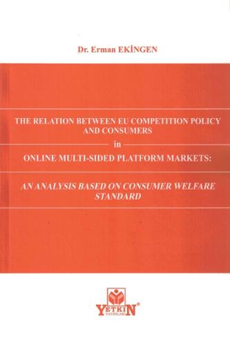 The Relation Between EU Competition Policy and Consumers in Online Mul